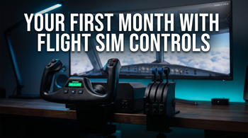 Your First Month With Flight Sim Controls